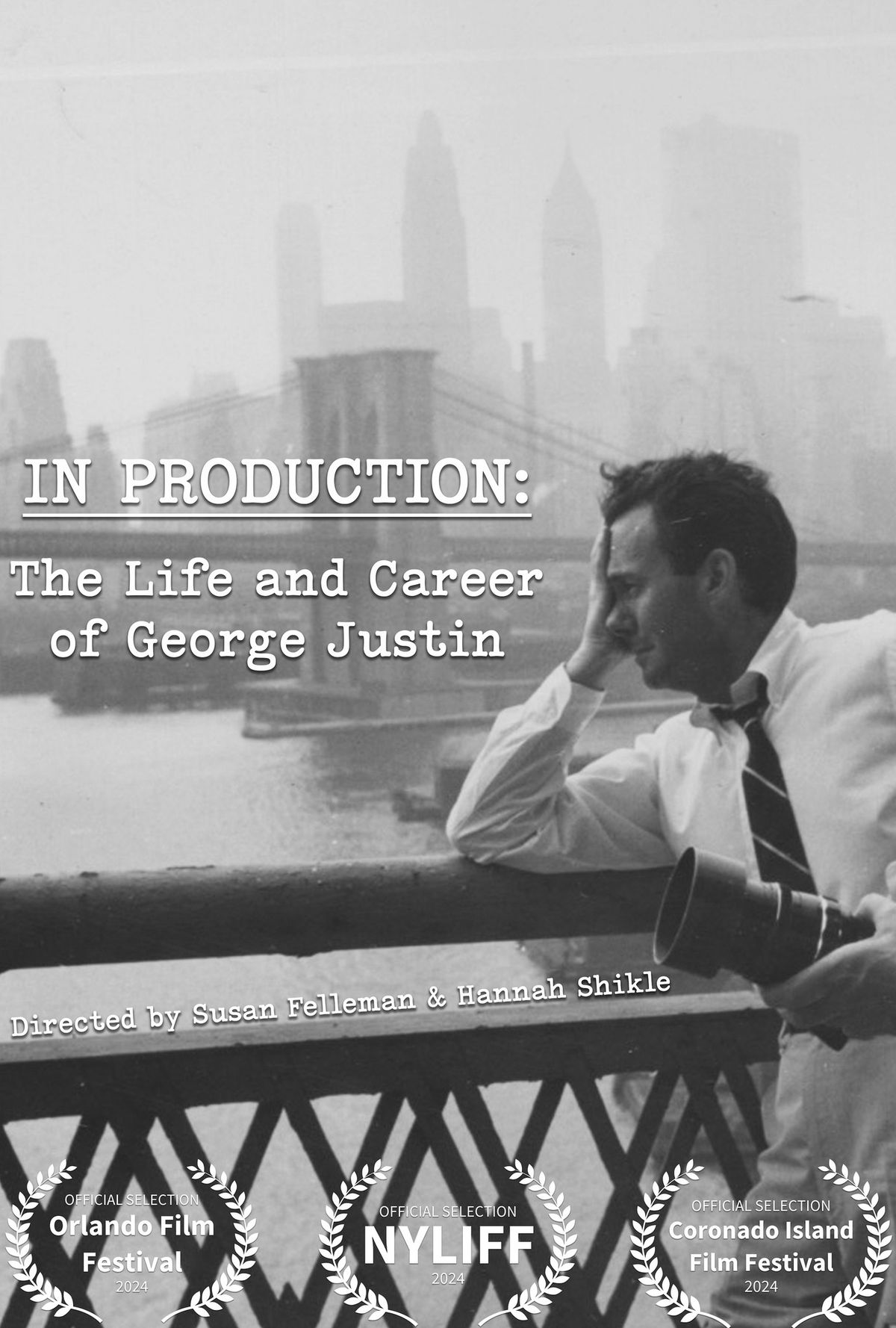 In Production: The Life and Career of George Justin