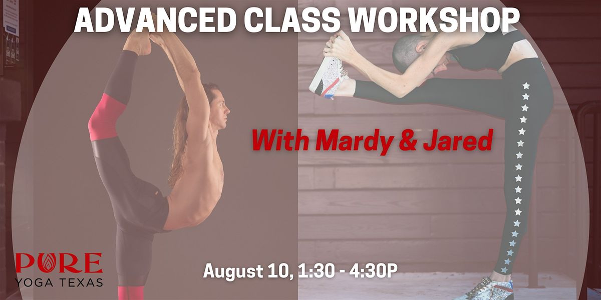 Advanced Class Workshop with Mardy & Jared