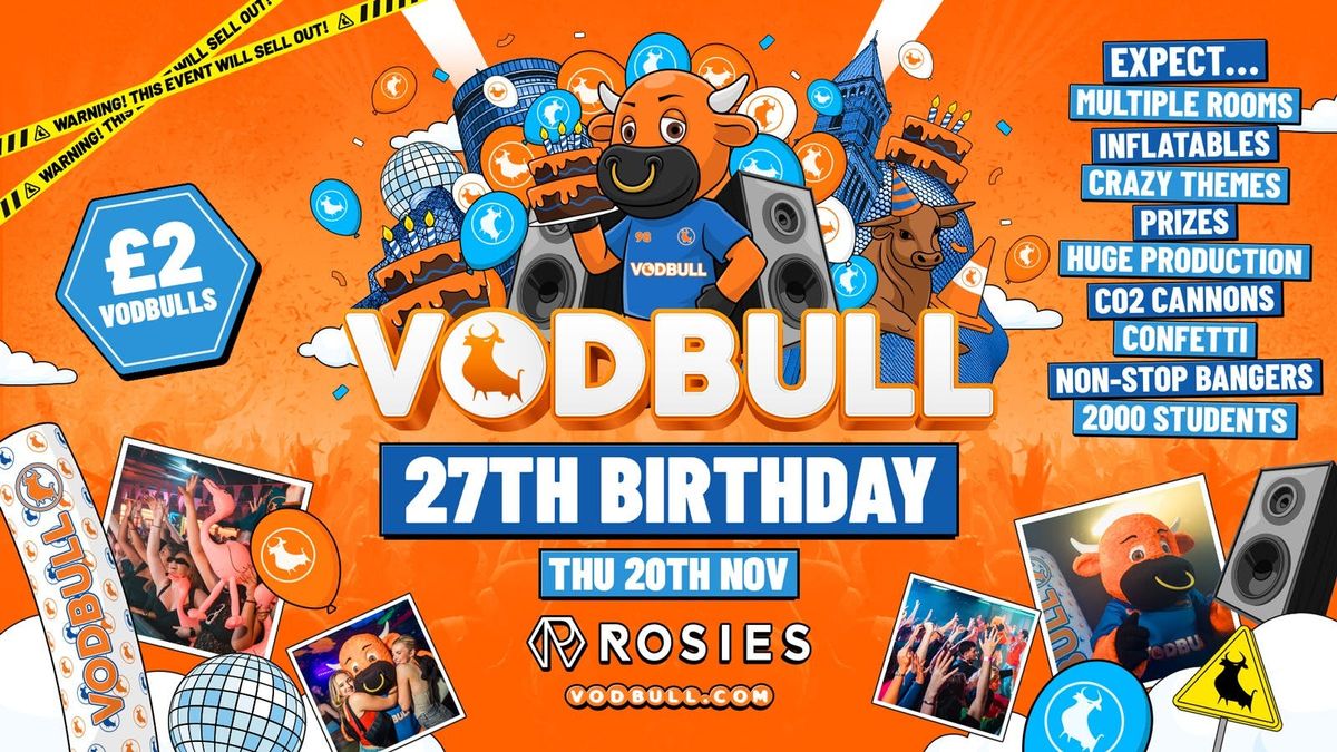  \ud83e\udde1 THE VODBULL BIRTHDAY\u26a0\ufe0f[ON SALE NOW!!]\u26a0\ufe0f at ROSIES!! 20\/11