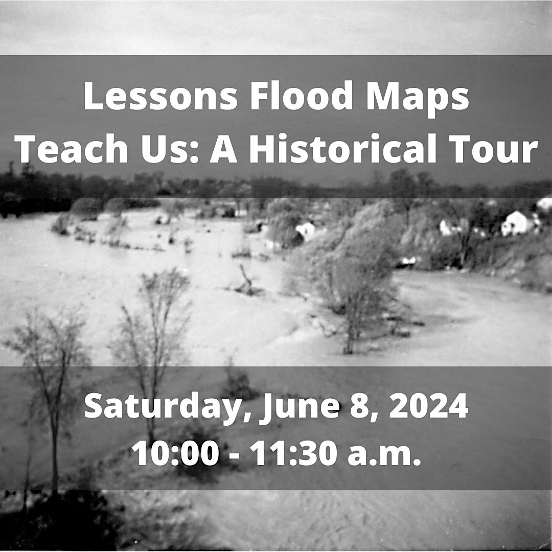 Lessons Flood Maps Teach Us: A Historical Tour
