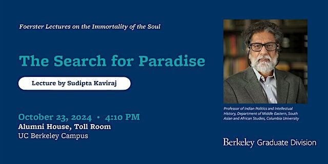 UC Berkeley Foerster Lecture with Sudipta Kaviraj: The Search for Paradise