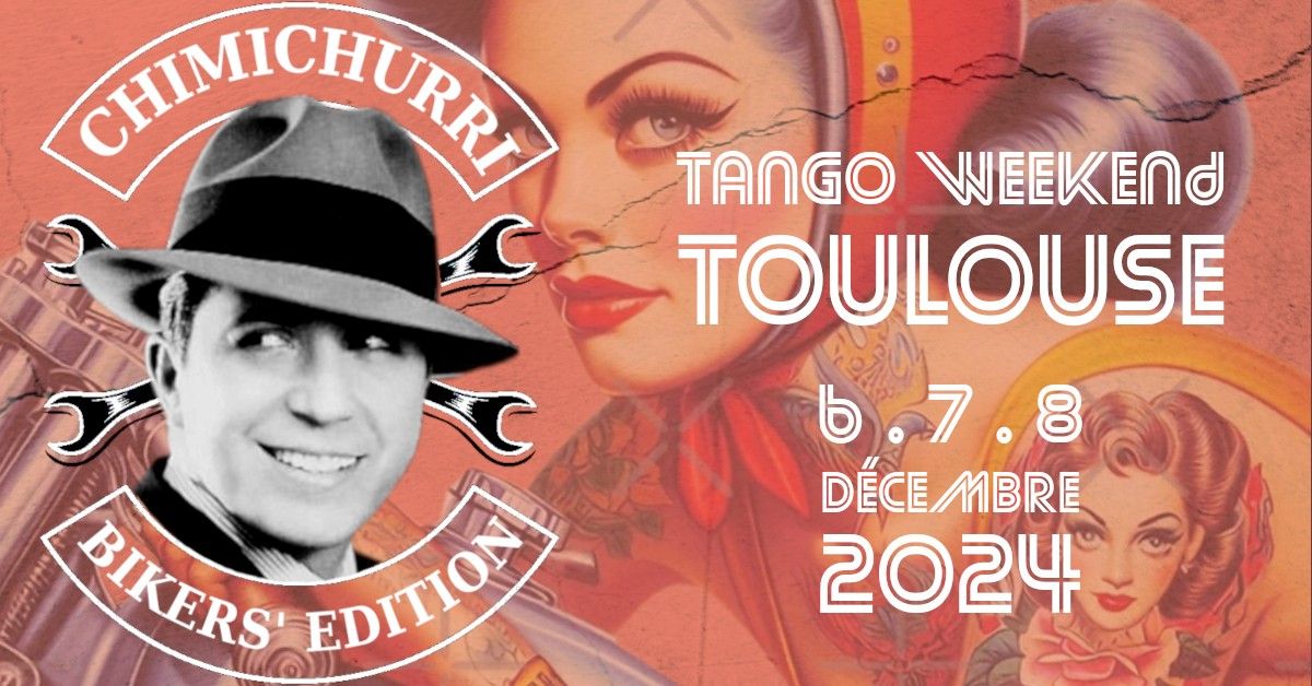 CHIMICHURRI Tango Week-end Toulousain D\u00e9cembre 2024 