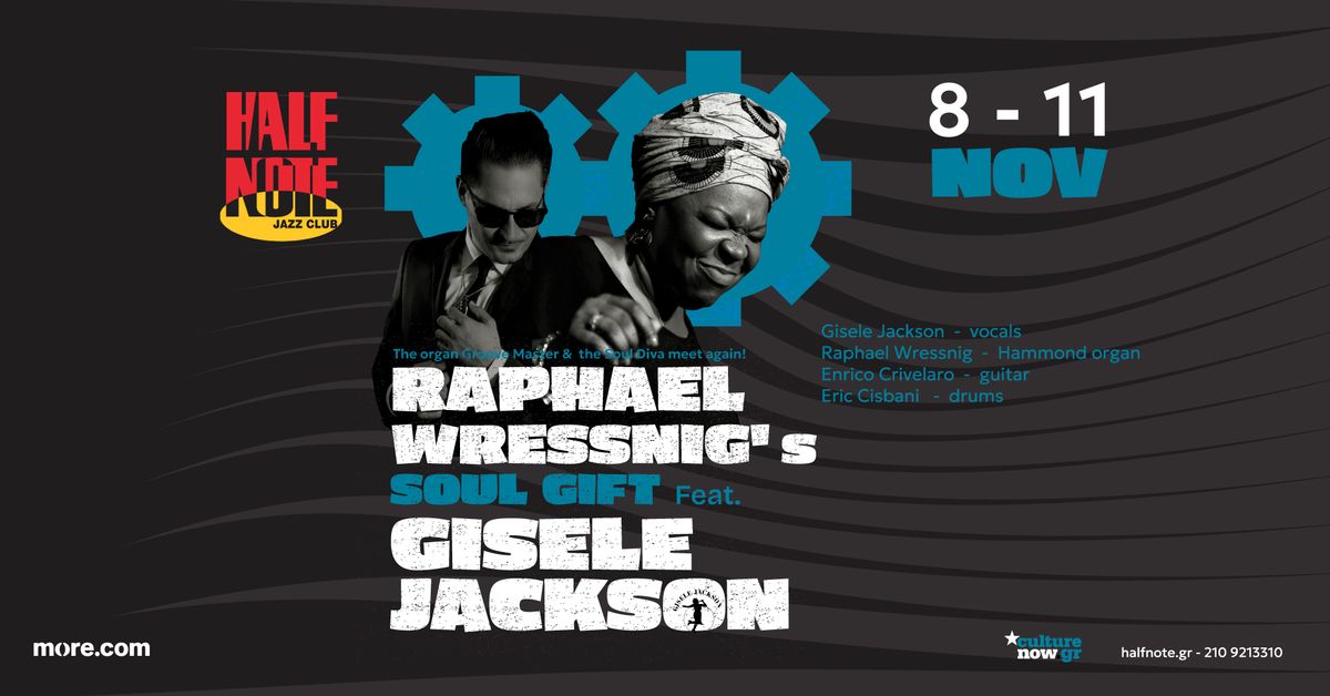 RAPHAEL WRESSNIG\u2019s SOUL GIFT   feat. GISELE JACKSON