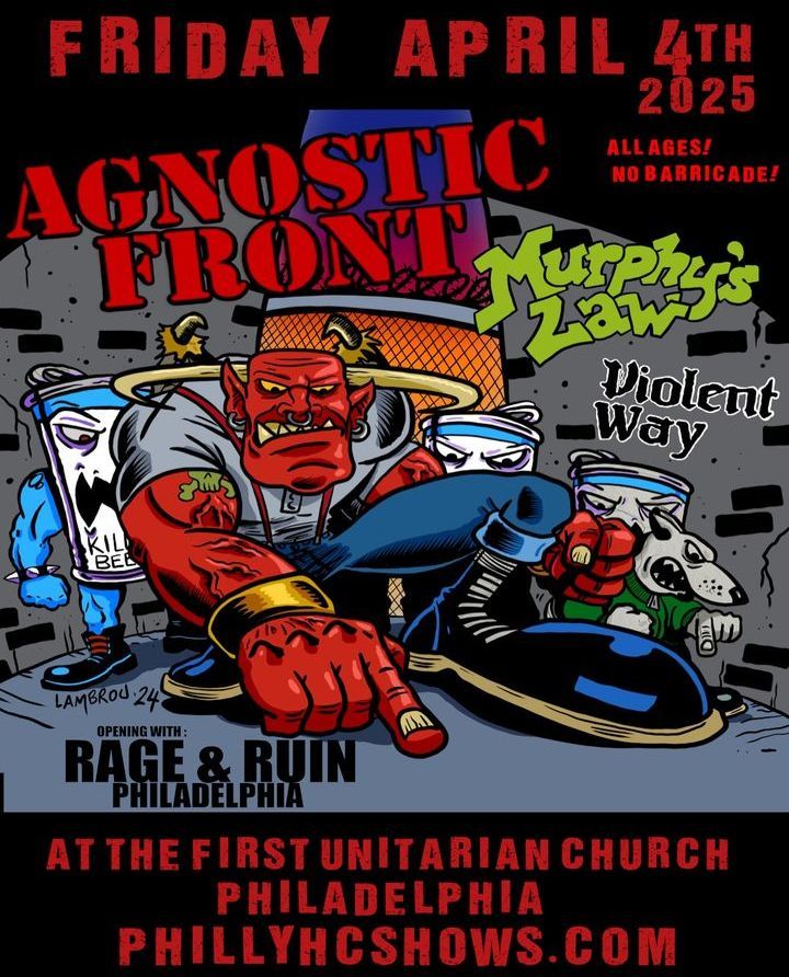 AGNOSTIC FRONT\/ MURPHY'S LAW\/ VIOLENT WAY\/ RAGE AND RUIN @ the FU Church