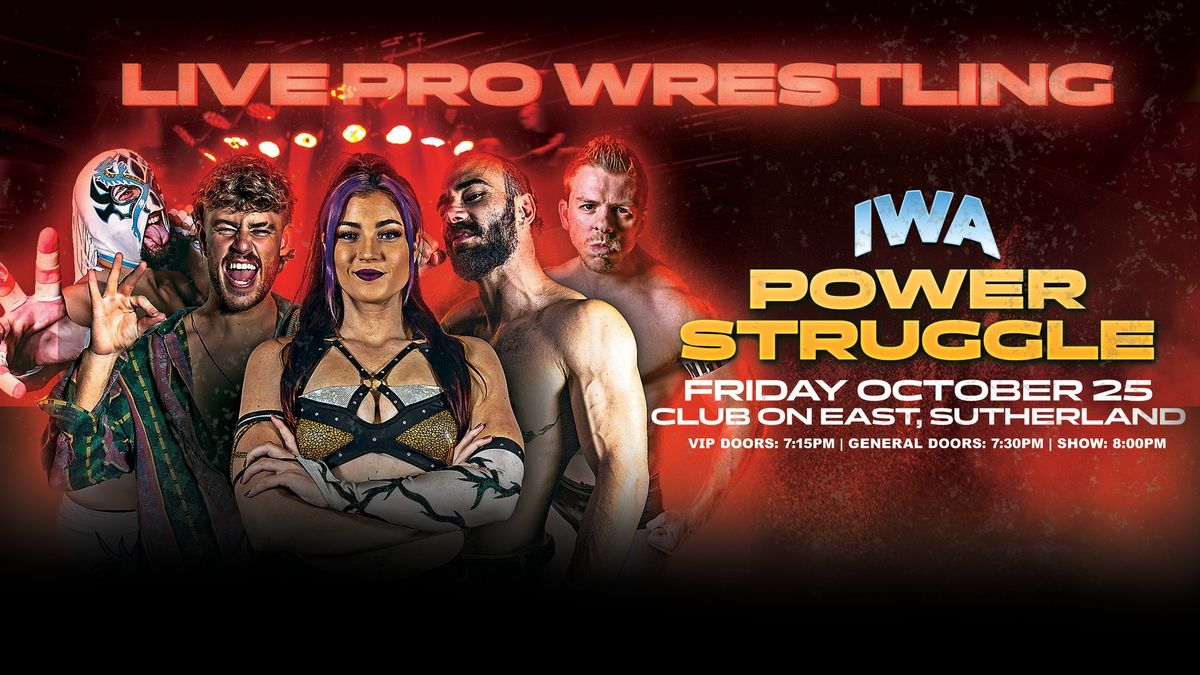 IWA Live Pro Wrestling - POWER STRUGGLE (25\/10\/24)