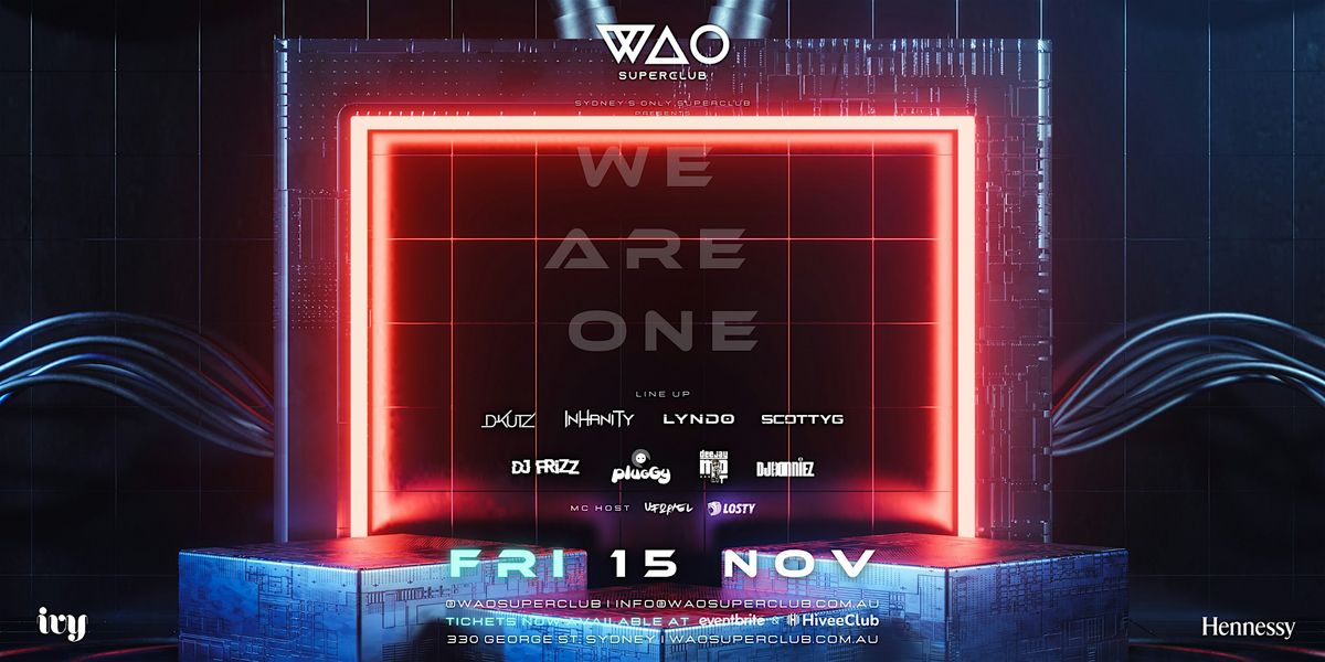 FRI 15 NOV - WAO SUPERCLUB @ IVY