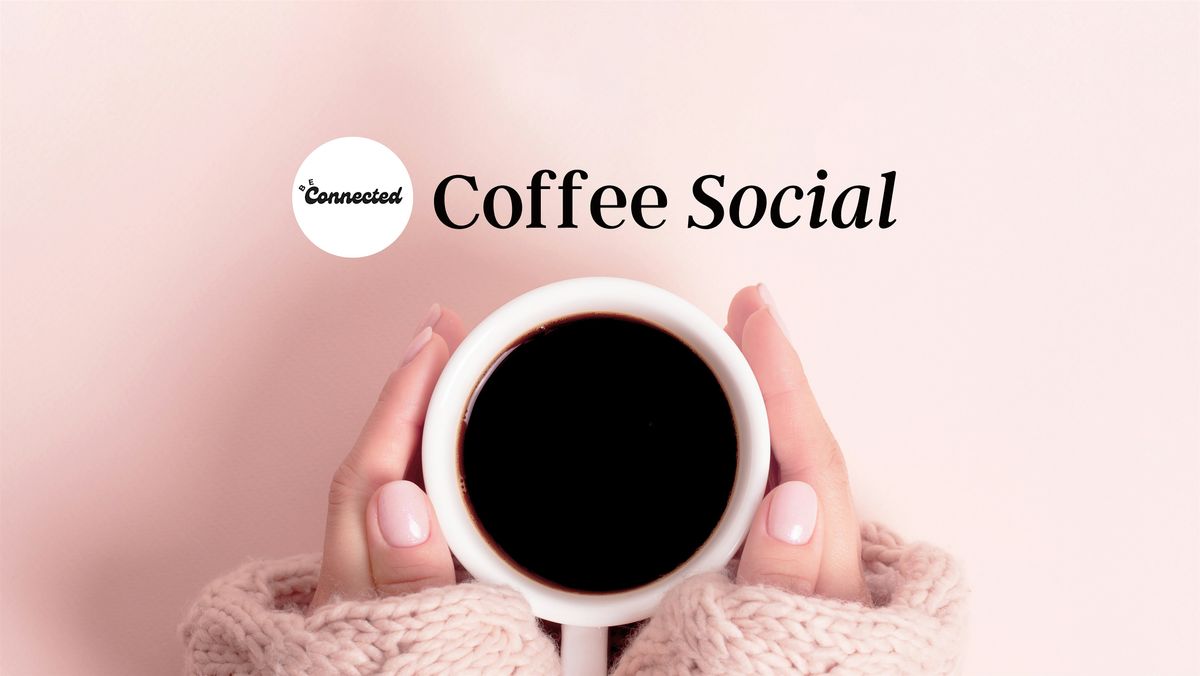 October Coffee Social - Be Connected AZ