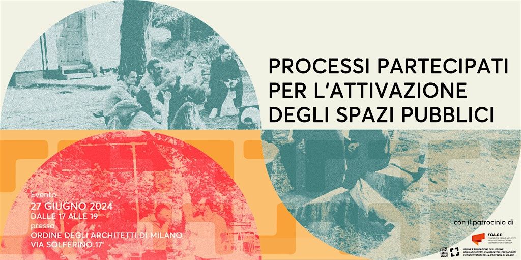 Processi Partecipati per l'Attivazione degli Spazi Pubblici