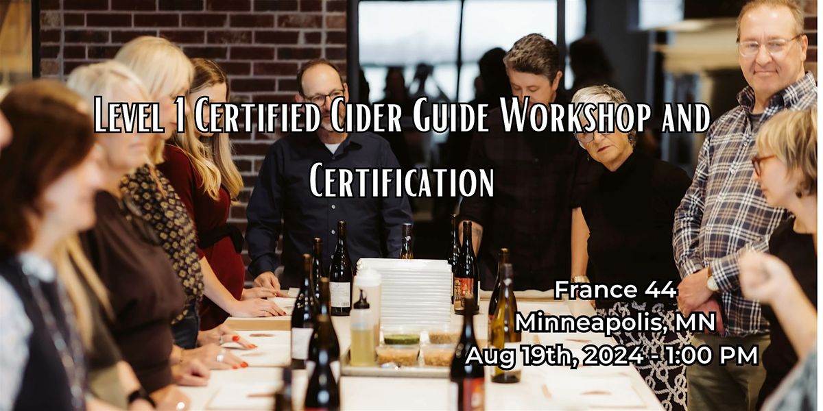 Certified Cider Guide Workshop and Certification Minneapolis, MN