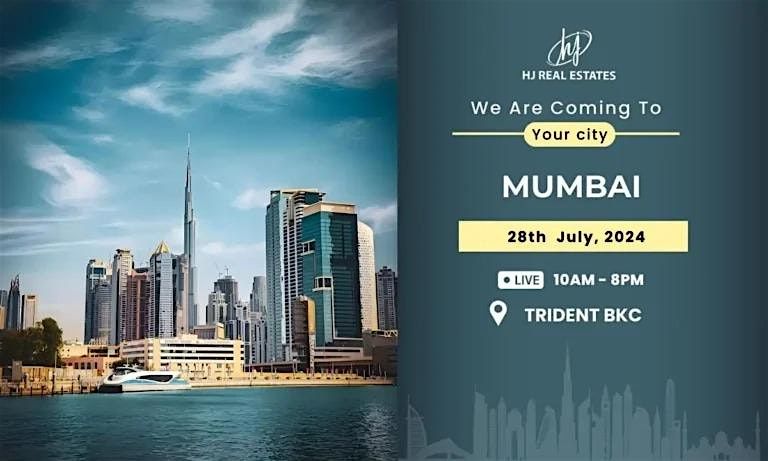 Dubai Real Estate Event in Mumbai Book Your Event Ticket For Free