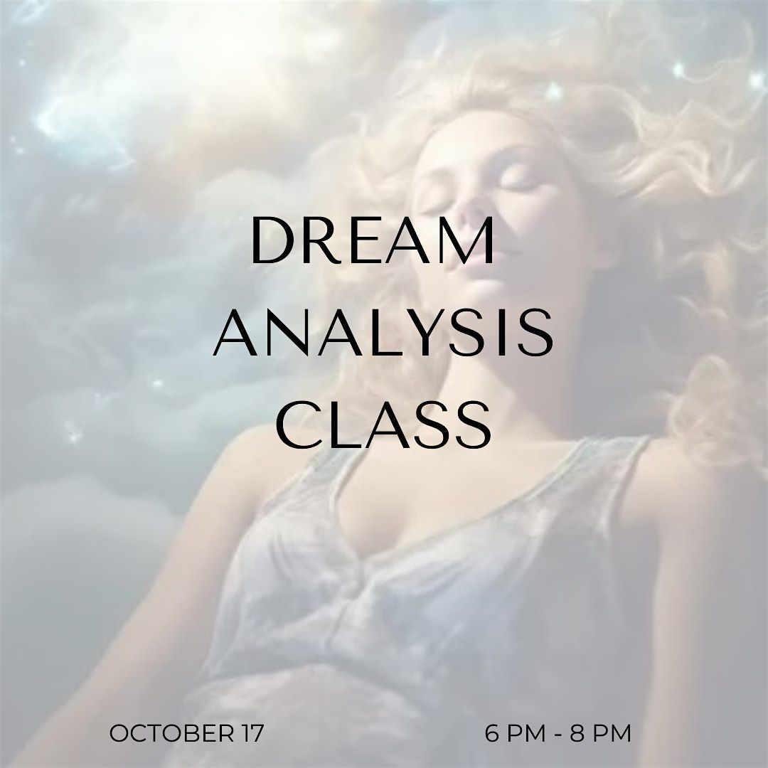 Dream Analysis Class Part 1