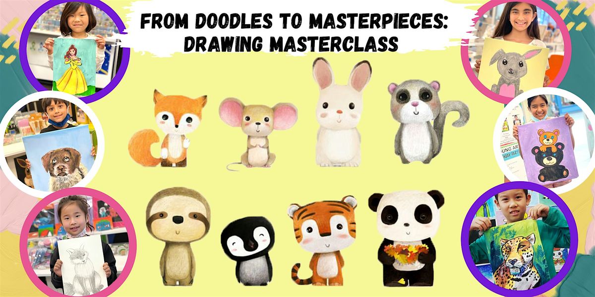 From Doodles to Masterpieces: Drawing Masterclass