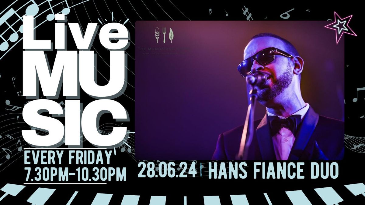 Friday Night Live with Hans Fiance Duo