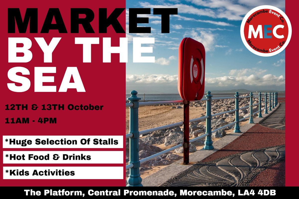 Market By The Sea - The Platform - Morecambe