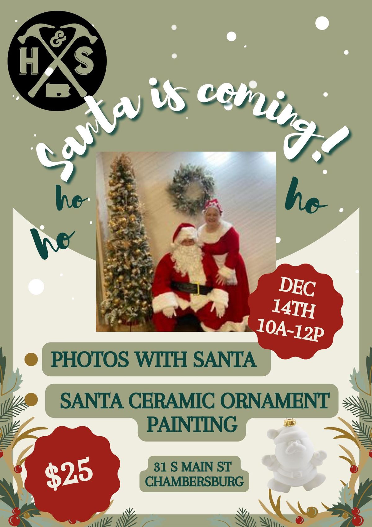 Saturday December 14th- SANTA is coming to Town! Photos with Santa & Santa Ornament Painting 10a-12p