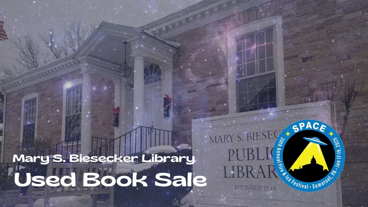 Mary S Biesecker Library Used Book Sale - Fire & Ice Festival