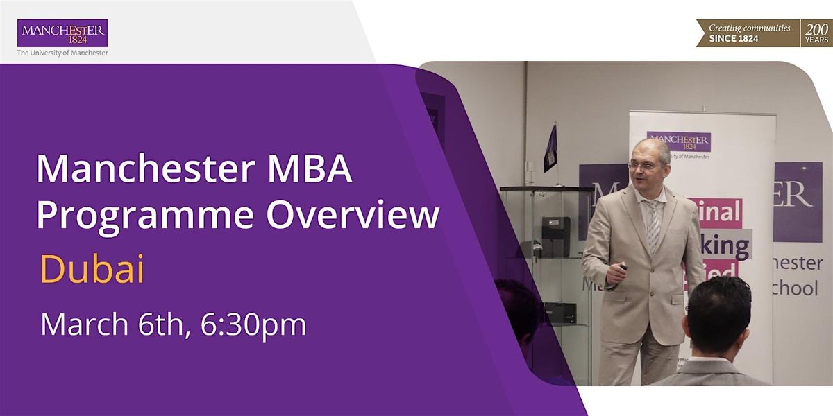 Manchester MBA Programme Overview, Dubai