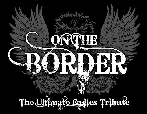 On The Border - The Ultimate Eagles Tribute with special guests Crowded Minds Trio