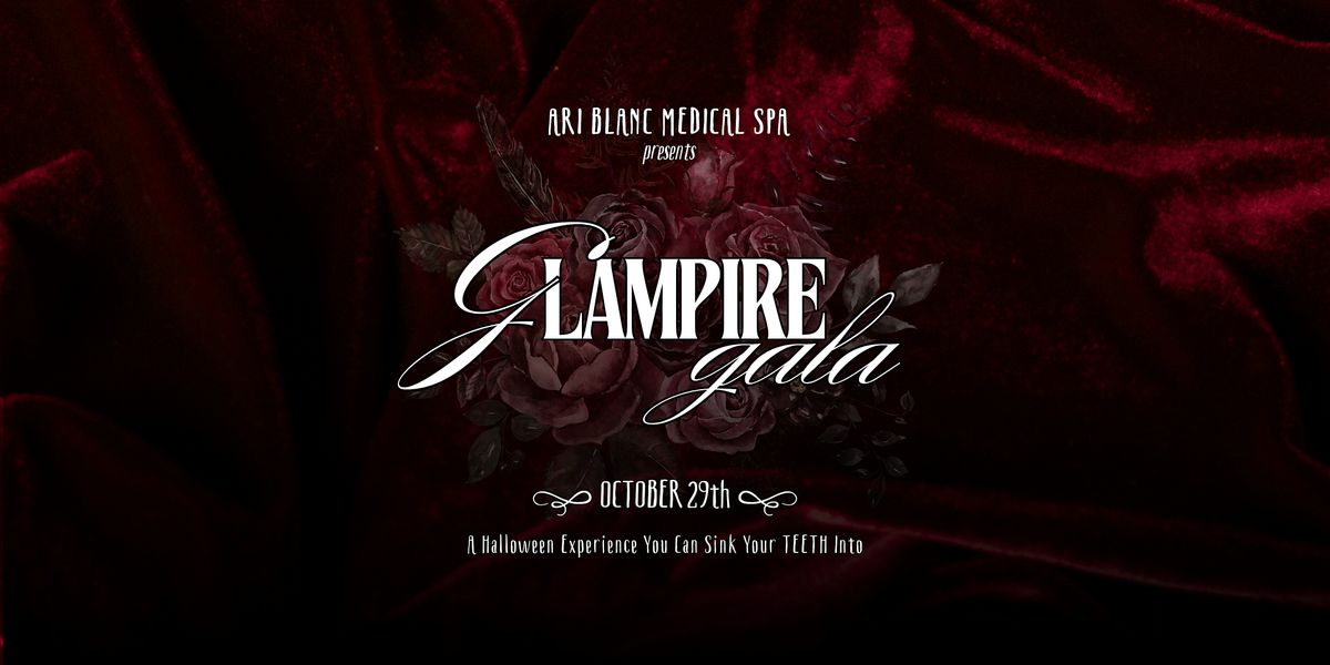 GLAMPIRE GALA | Free Halloween Open House Event at Ari Blanc Medical Spa