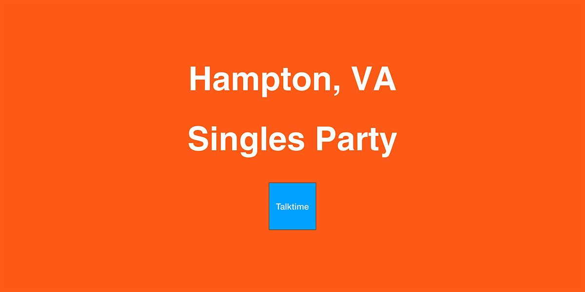 Singles Party - Hampton