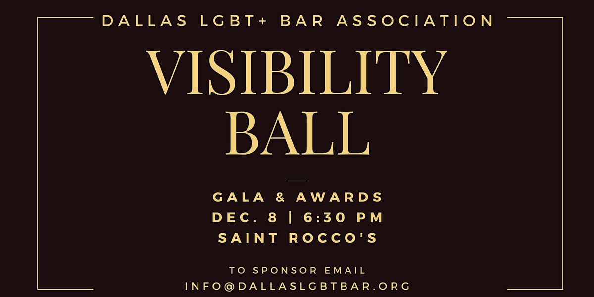 Inaugural Visibility Ball: Gala & Awards