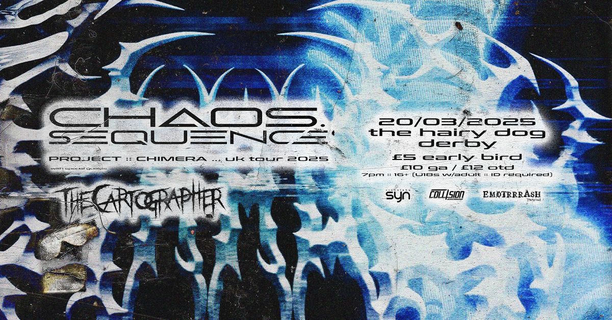 chaos.sequence plus special guests The Cartographer