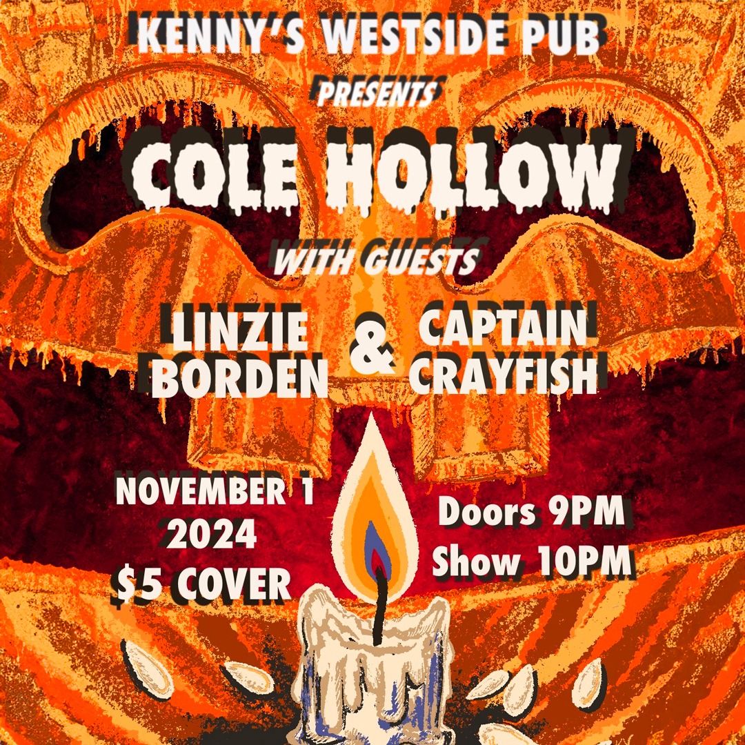 Cole Hollow w\/ Linzie Borden & Captain Crayfish at Kenny's Westside