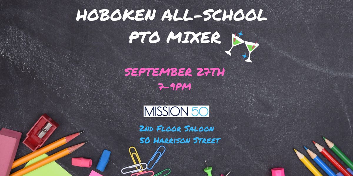 Hoboken All-School PTO Mixer
