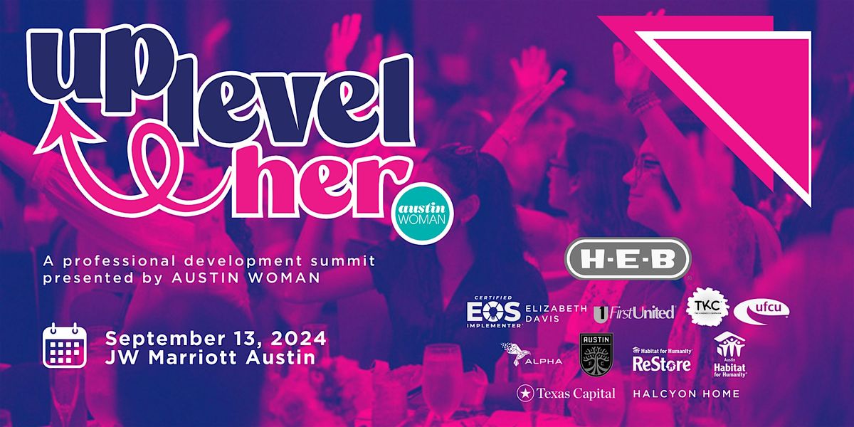 UpLevel Her: Professional Development Summit