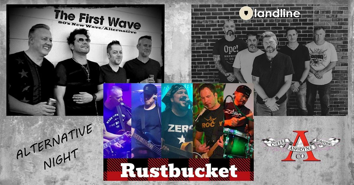 Alternative Night with Rustbucket, Landline and The First Wave