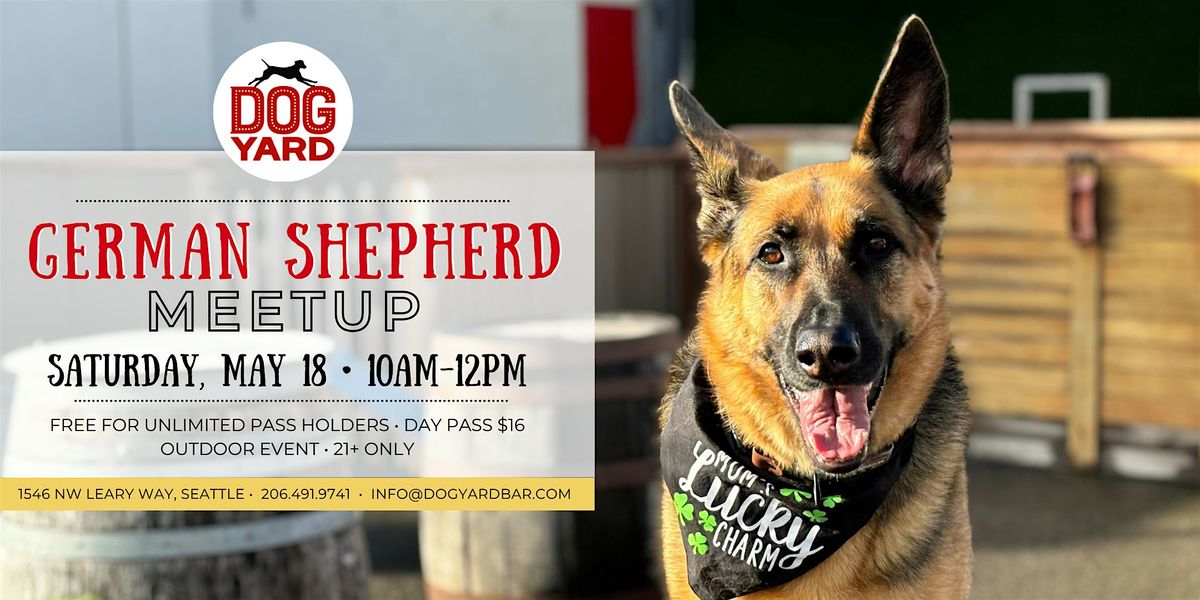 German Shepherd Meetup at the Dog Yard Bar - Saturday, May 18