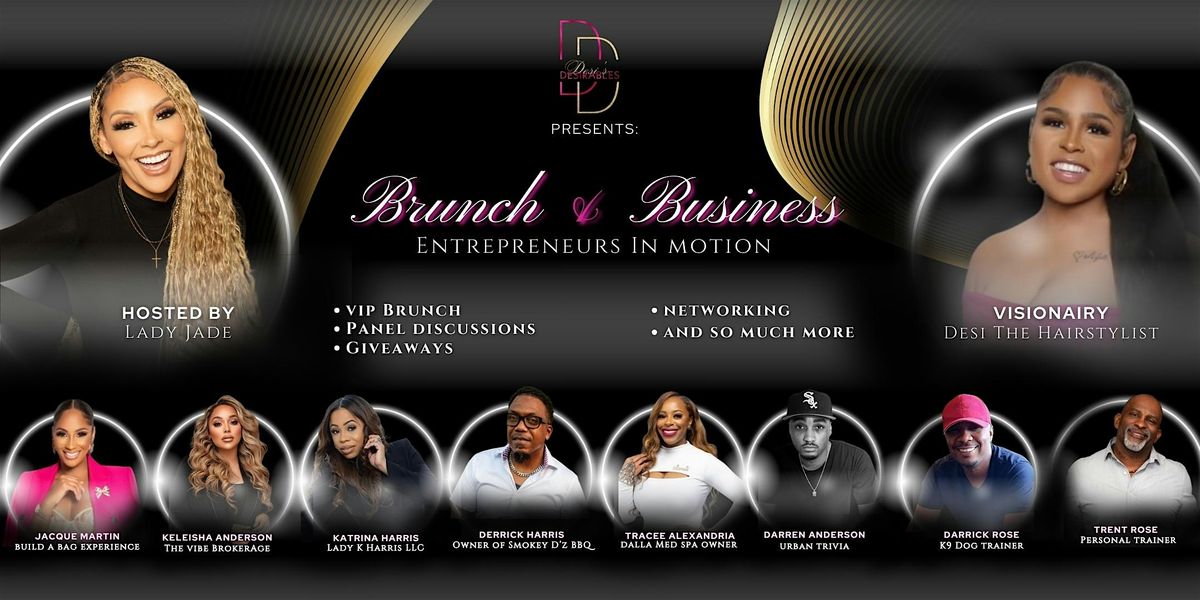 Brunch & Business: Entrepreneurs In Motion