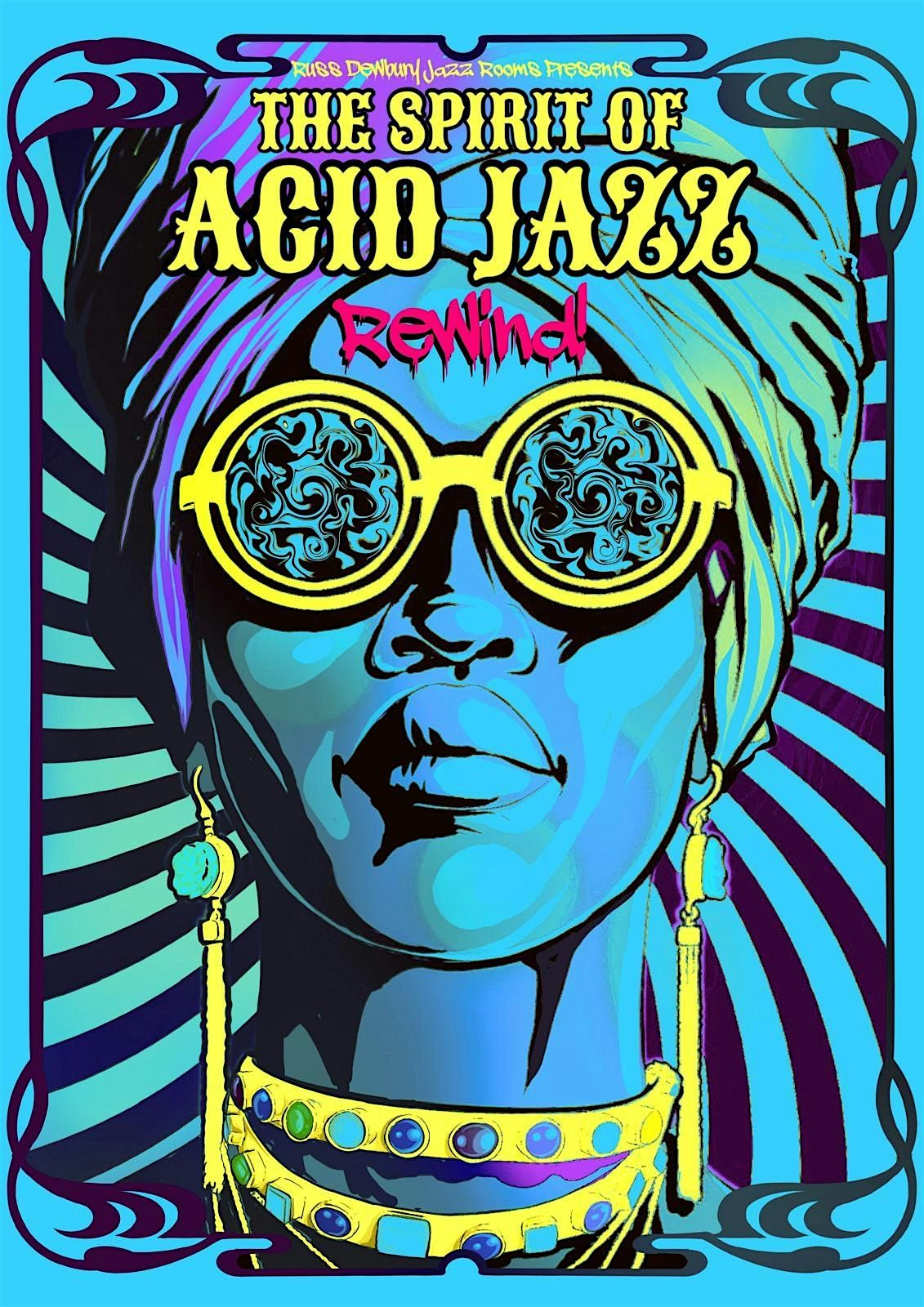 The Spirit of Acid Jazz Rewind! Brighton - Sat November 16