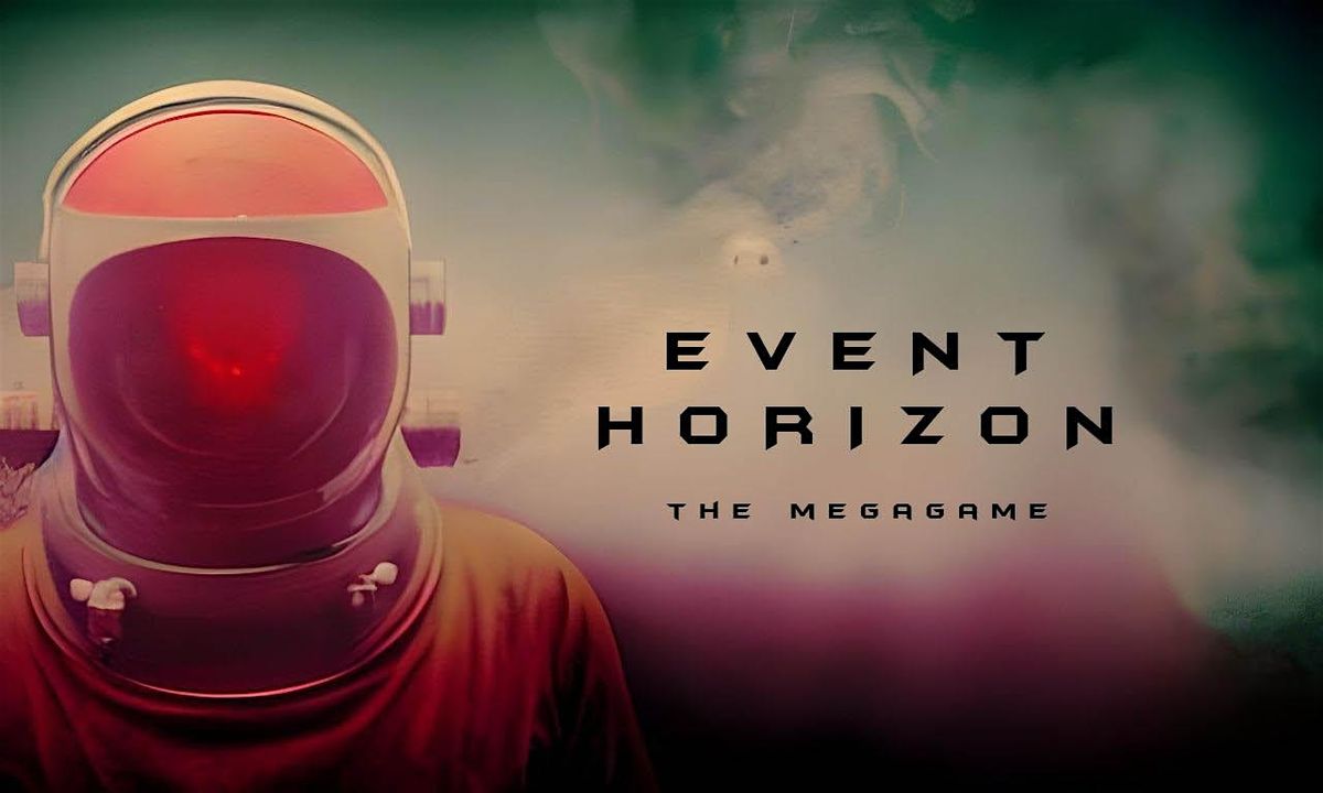 Event Horizon by Megagame Texas