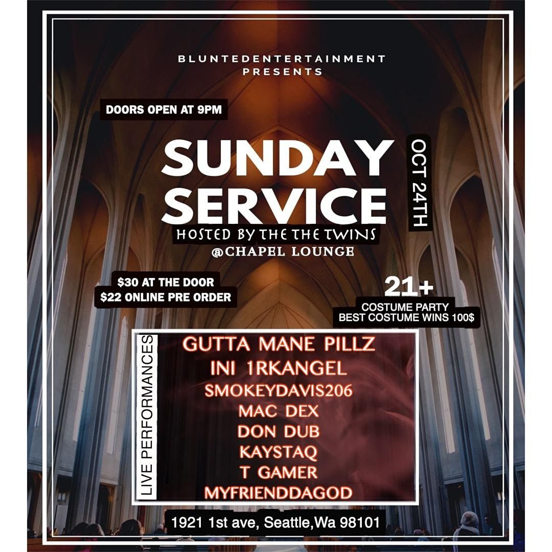 Blunted Ent Presents : Sunday Service