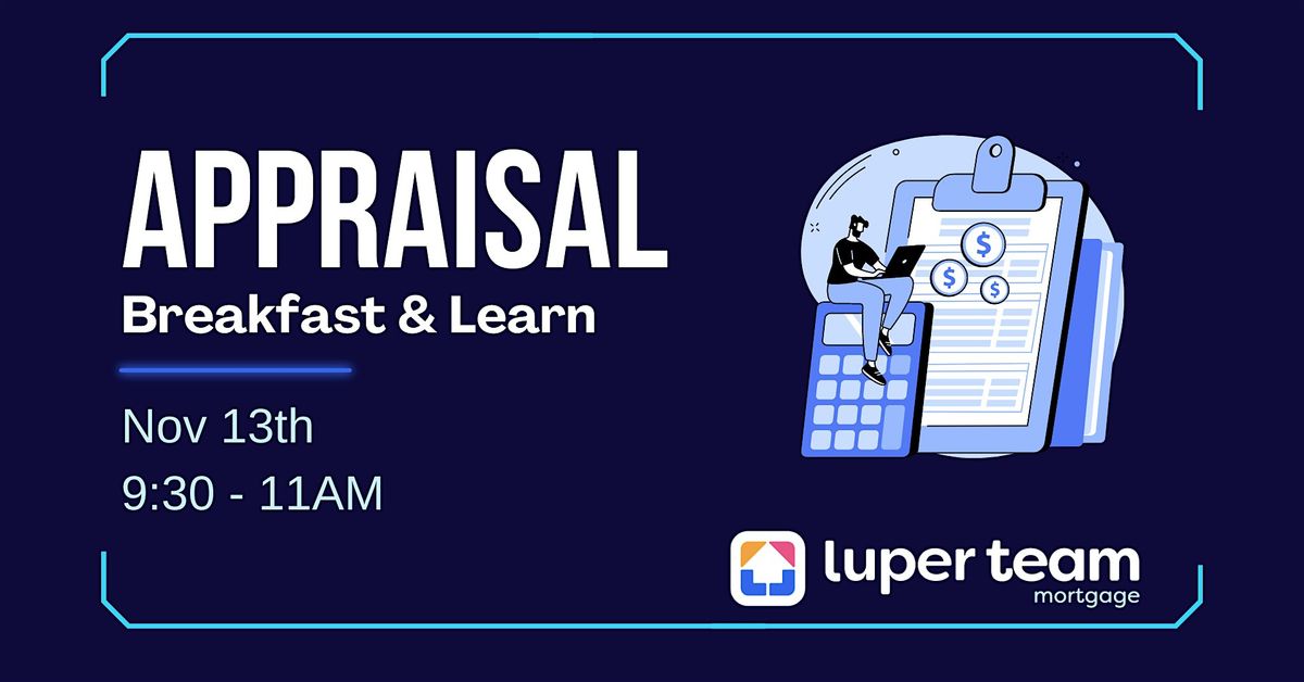 Breakfast & Learn  - Appraisals