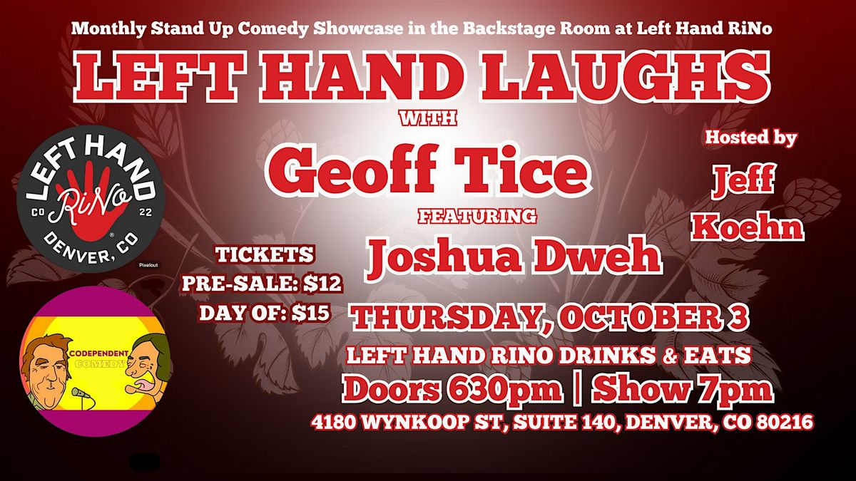 Left Hand Laughs RiNo with Geoff Tice