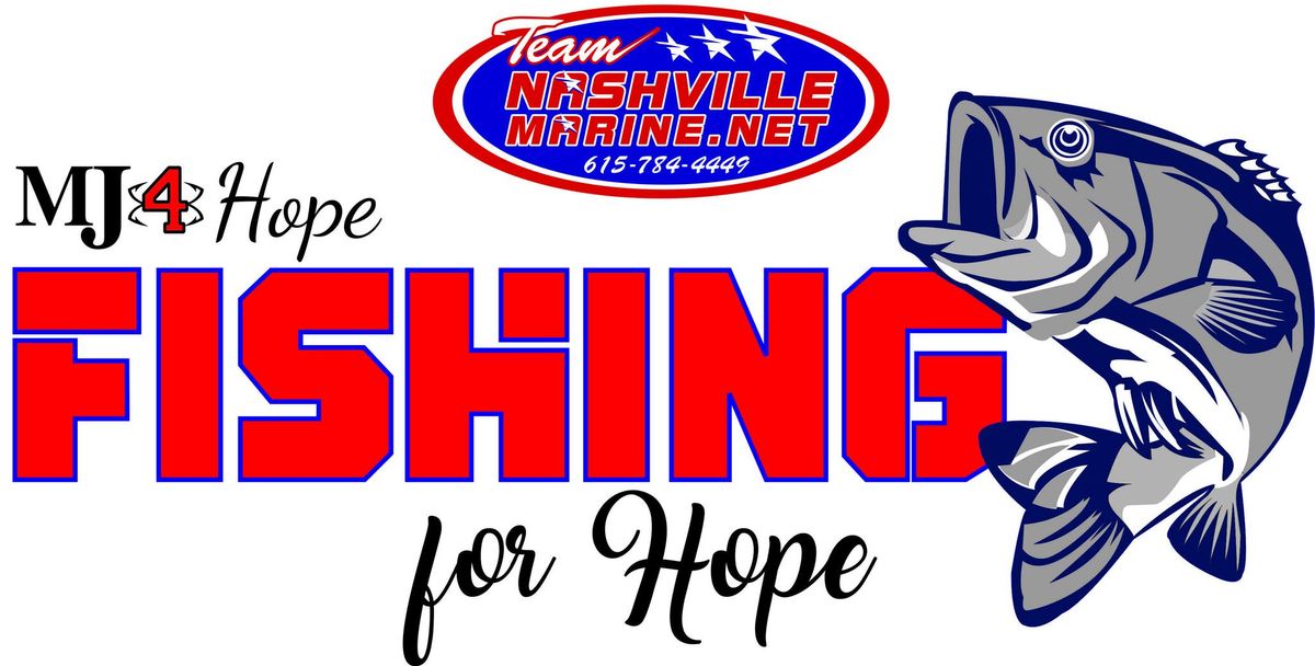 MJ 4 Hope 2nd Annual Fishing for Hope