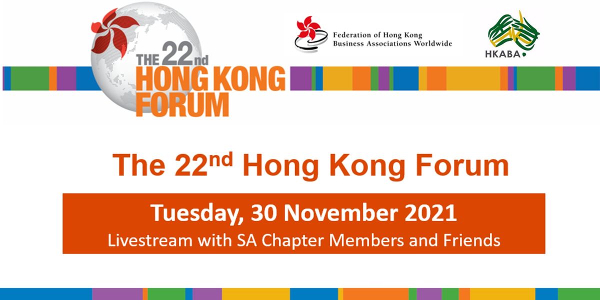 22nd Hong Kong Forum Livestream Event with HKABA SA Chapter