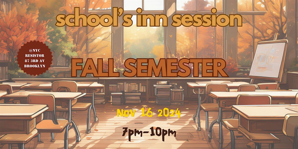 School\u2019s In: Fall Semester