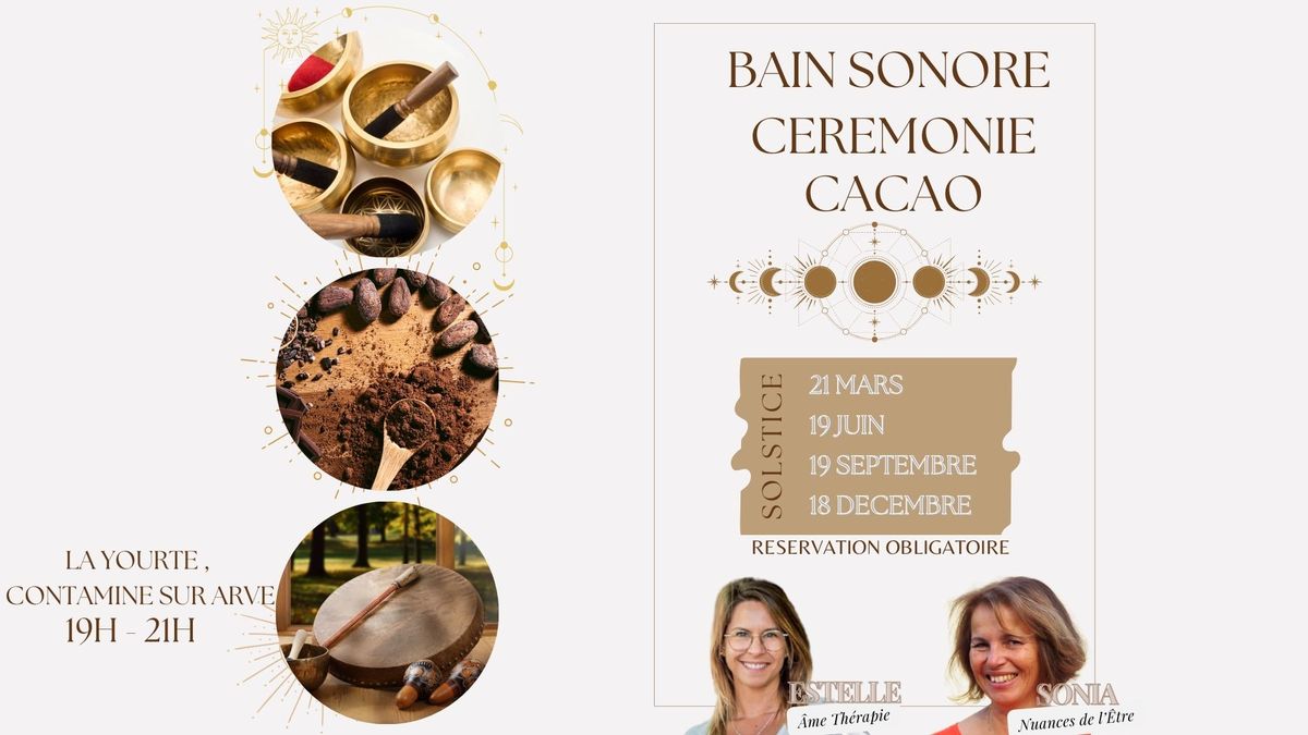 Bain sonore et c\u00e9r\u00e9monie cacao