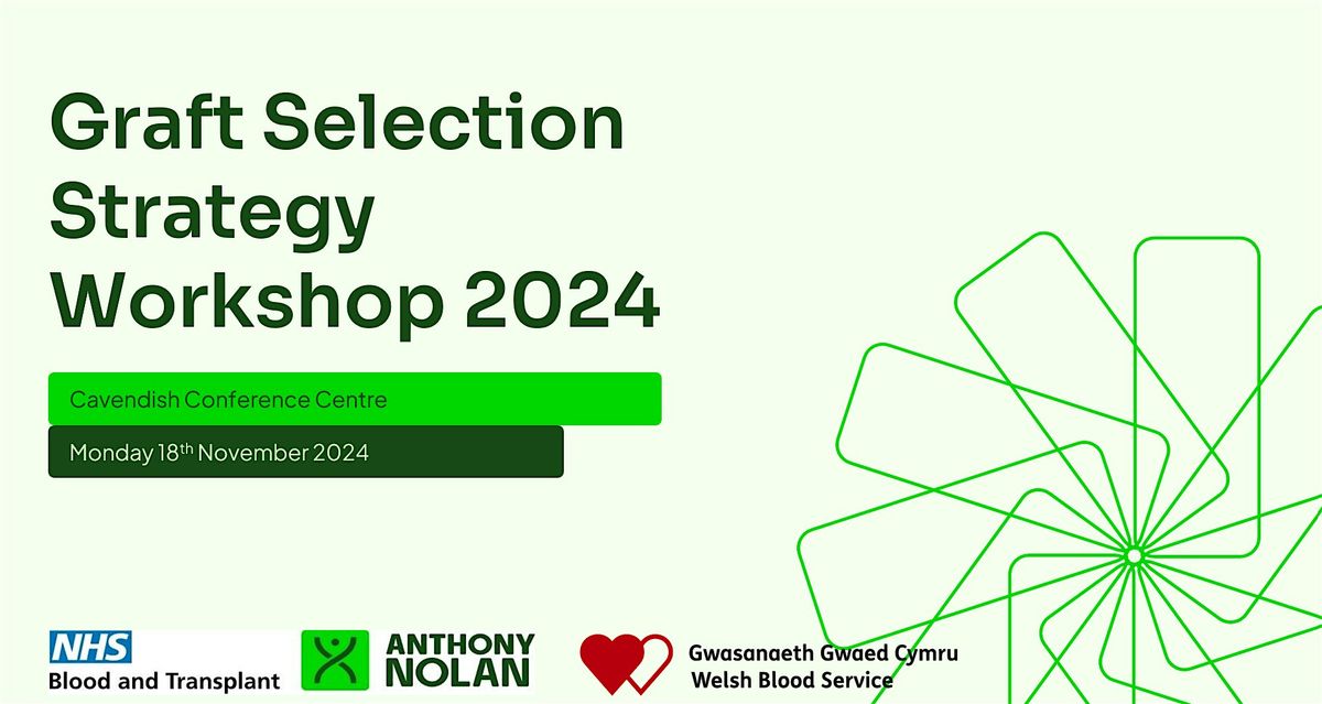 Graft Selection Strategy Workshop 2024