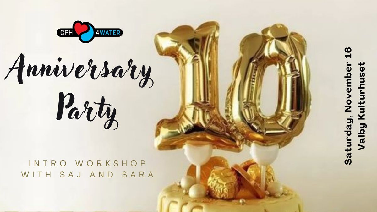 10 Year's Anniversary Party \ud83e\udd73\ud83d\udc83\ud83d\udd7a