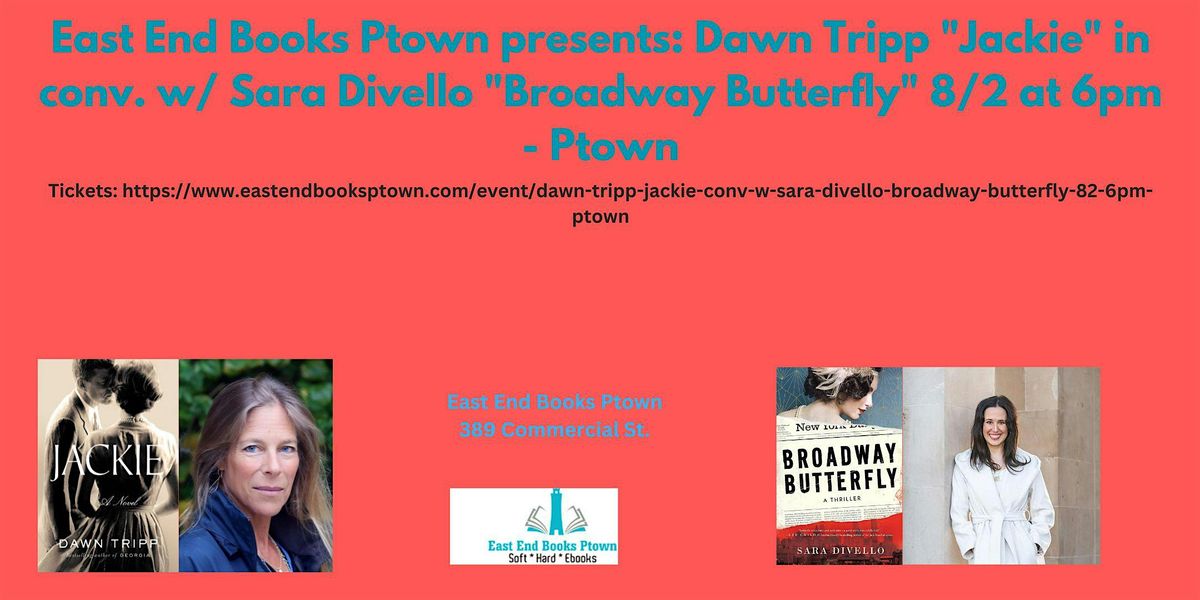 Dawn Tripp "Jackie" in conv. w\/ Sara Divello "Broadway Butterfly" 8\/2 @ 6pm
