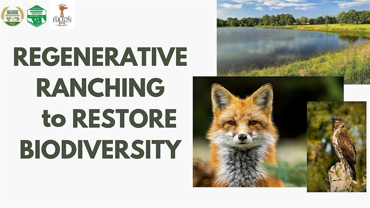 Regenerative Ranching to Restore Biodiversity