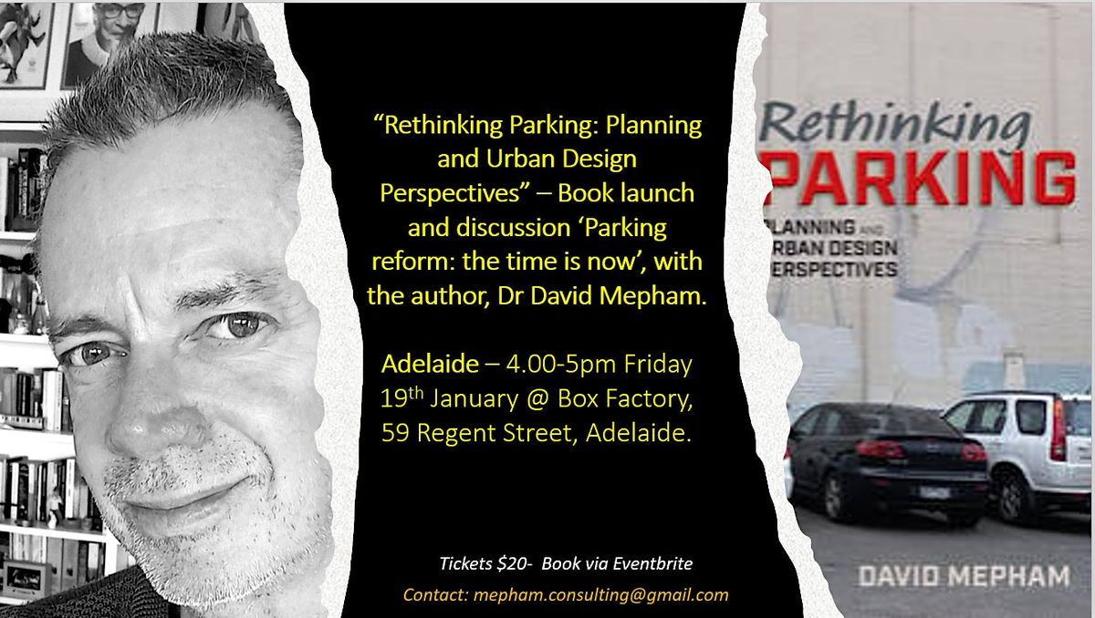 'Rethinking Parking' - Adelaide book launch and discussion.