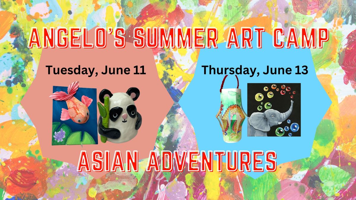 Summer Art Camp Week Two: Asian Adventures