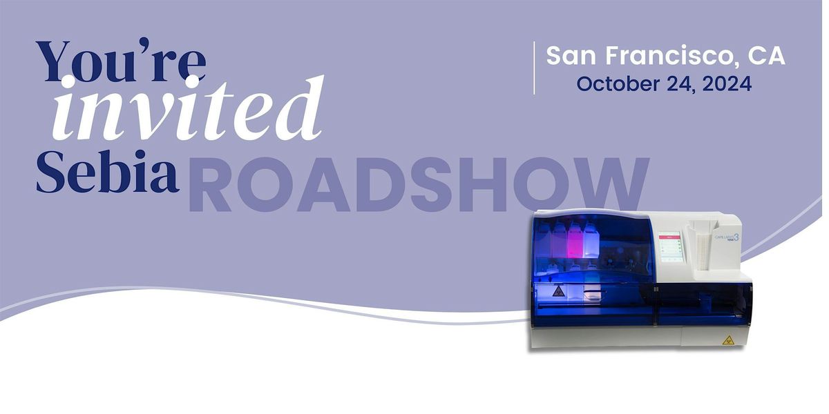 Sebia Roadshow | San Francisco, CA