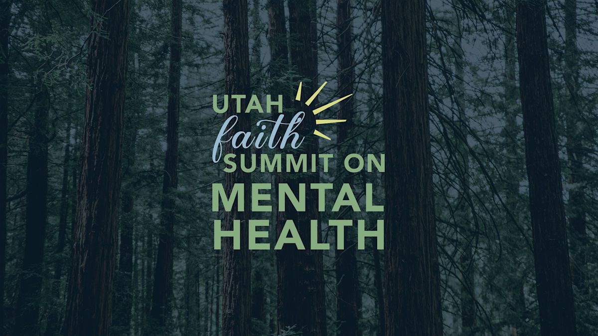 Utah Faith Summit on Mental Health