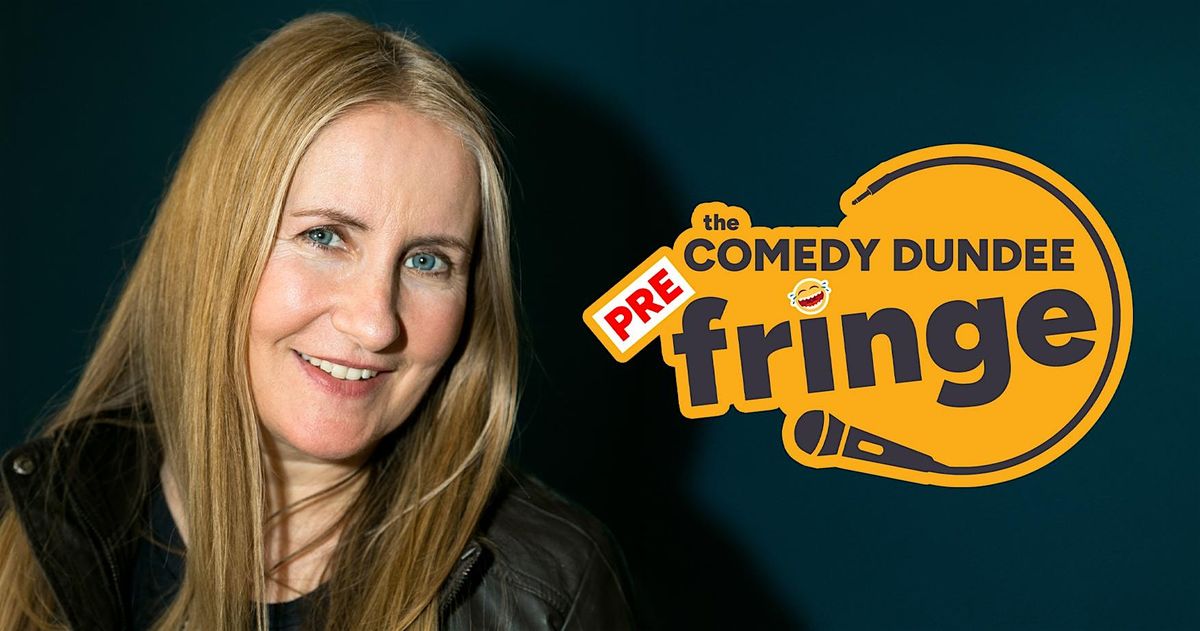 Comedy Dundee Pre-Fringe 4: VIV GEE